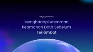 Langkah-langkah Menghadapi Ancaman Keamanan Data