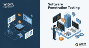 Software Penetration Testing: Panduan Lengkap dari Widya Security