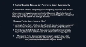 Authentication Timeout dan Pentingnya dalam Cybersecurity Pelajari apa itu Authentication Timeout dan mengapa penting bagi keamanan siber Anda.