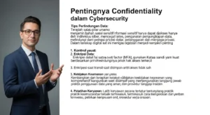 Pentingnya Confidentiality dalam Cybersecurity Anda Pelajari tentang pentingnya confidentiality dalam cybersecurity, tips perlindungan data, dan tren terkini yang Anda butuhkan.