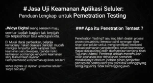 Jasa Uji Keamanan Mobile App: Panduan Lengkap Temukan panduan lengkap tentang jasa uji keamanan mobile app dan difokuskan pada penetration testing oleh Widya Security.