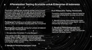 Penetration Testing Enterprise Scalable di Indonesia Studi Kasus Penetration Testing oleh Widya Security