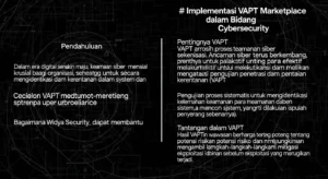 Implementasi VAPT Marketplace dalam Bidang Cybersecurity Artikel ini membahas pentingnya implementasi VAPT marketplace dalam bidang cybersecurity dan bagaimana Widya Security dapat membantu.