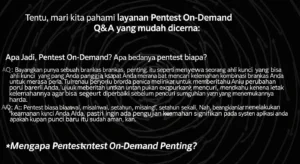 Layanan Pentest On-Demand dalam Cybersecurity Pahami layanan pentest on-demand dalam cybersecurity dengan gaya Q&A yang ramah pelajar.