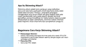 Skimming Attack dalam Cybersecurity: Apa yang Perlu Kita Ketahui Artikel ini membahas tentang Skimming Attack dalam cybersecurity, cara kerjanya, risiko, serta cara pencegahannya.