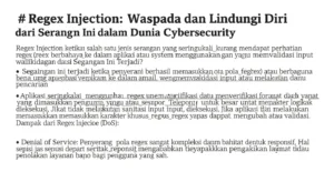 Regex Injection: Serangan yang Harus Diwaspadai Pelajari tentang Regex Injection dan bagaimana cara melindungi diri Anda dari serangan ini dalam dunia cybersecurity.