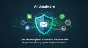Antimalware: Cara Melindungi Sistem Anda dari Ancaman Siber Pelajari cara melindungi sistem Anda dengan antimalware dari Widya Security.