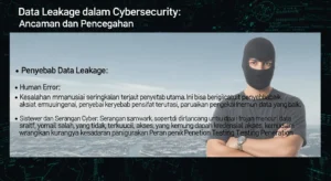 Data Leakage dalam Cybersecurity: Ancaman dan Pencegahan Artikel ini membahas tentang data leakage di bidang cybersecurity, penyebab, dampak, dan pencegahannya, serta pentingnya penetration testing.