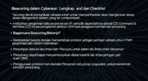 Beaconing Dalam Cybersecurity: Panduan Lengkap dan Checklist Pelajari tentang beaconing dalam cybersecurity, teknik pengiriman data, cara mencegah dan mendeteksi risiko terkait. Gunakan checklist lengkap untuk identifikasi.