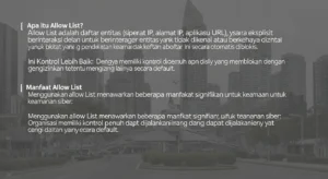 Membahas Allow List dalam Keamanan Siber Pahami apa itu Allow List, manfaat, dan cara menerapkannya dalam cybersecurity untuk meningkatkan keamanan siber Anda.