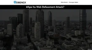 Web Defacement Attack: Memahami Serangan dalam Cybersecurity Artikel ini membahas tentang web defacement attack dan cara mencegahnya dalam proses cybersecurity.