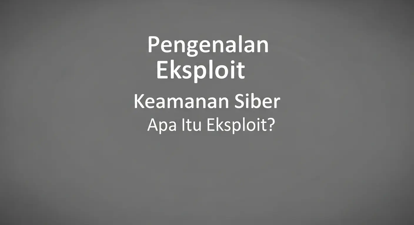 Eksplorasi Eksploit dalam Cybersecurity untuk Pemula Temukan cara memahami eksploit dalam cybersecurity dengan tutorial yang mudah dipahami. Belajar langkah-langkah melindungi data Anda dari ancaman siber.