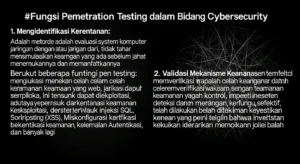 Fungsi dari Penetration Testing dalam Bidang Cybersecurity Pelajari tentang fungsi dari penetration testing dalam bidang cybersecurity dan bagaimana hal itu dapat membantu meningkatkan keamanan sistem Anda.