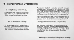 Pentingnya Penetration Testing dalam Cybersecurity Baca artikel ini untuk mengetahui mengapa penetration testing sangat penting dalam cybersecurity dan bagaimana Widya Security dapat membantu Anda.