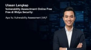 Ulasan Lengkap Vulnerability Assessment Online Free di Widya Security Pelajari tentang vulnerability assessment online free dan manfaatnya untuk keamanan siber Anda melalui layanan Widya Security.