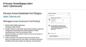 Access Governance Tool: Memahami Pentingnya dalam Cybersecurity Pelajari tentang Access Governance Tool dan peran vitalnya dalam keamanan siber. Temukan tips dan daftar periksa untuk meningkatkan strategi keamanan Anda.