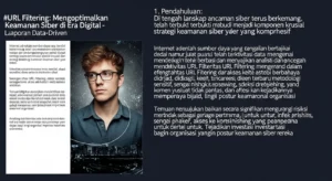 URL Filtering: Mengoptimalkan Keamanan Siber di Era Digital Artikel ini membahas efektivitas URL Filtering dalam keamanan siber dengan gaya Data-Driven Report, didukung oleh riset terbaru untuk deteksi ancaman.