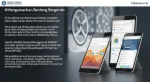 Mobile Device Management dalam Cybersecurity Artikel mengenai pentingnya Mobile Device Management dalam keamanan siber