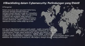 Blacklisting dalam Cybersecurity: Perlindungan yang Efektif Artikel tentang blacklisting dalam cybersecurity, strategi perlindungan untuk sistem informasi Anda.