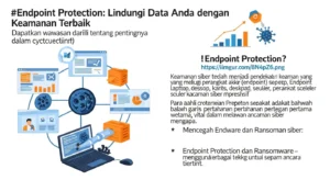 Endpoint Protection: Lindungi Data Anda dengan Keamanan Terbaik Dapatkan wawasan dari ahli tentang pentingnya Endpoint Protection dalam cybersecurity.