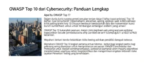 OWASP Top 10 dalam Cybersecurity: Panduan Lengkap dari Widya Security Pelajari mengenai OWASP Top 10 dalam cybersecurity dan bagaimana Widya Security berperan dalam meningkatkan keamanan aplikasi melalui penetration testing.