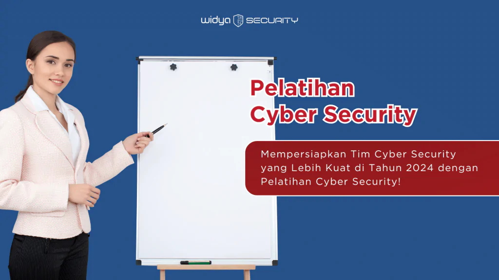 Artikel Widya Security - Training Cyber Security