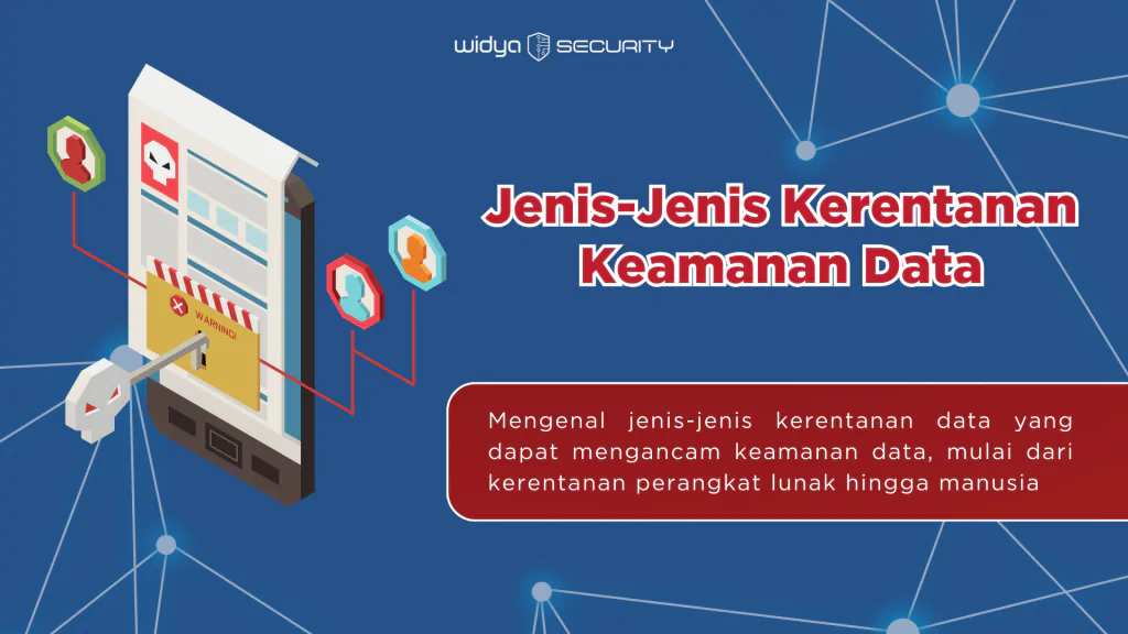 Jenis-Jenis Kerentanan Keamanan Data