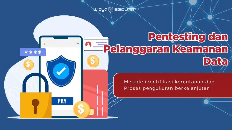 Pentesting dan Pelanggaran Keamanan Data