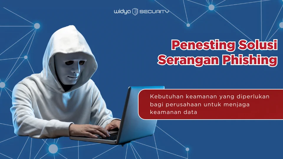 Penesting Solusi Serangan Phishing