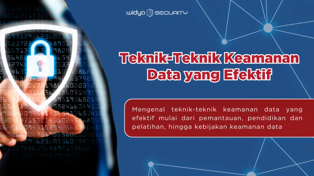 Teknik-Teknik Keamanan Data yang Efektif