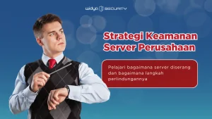 cyber security indonesia: keamanan server perusahaan