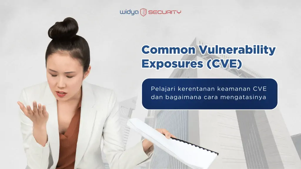 Common Vulnerability Exposures (CVE)